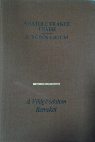 Anatole France: Thaisz-A vörös liliom