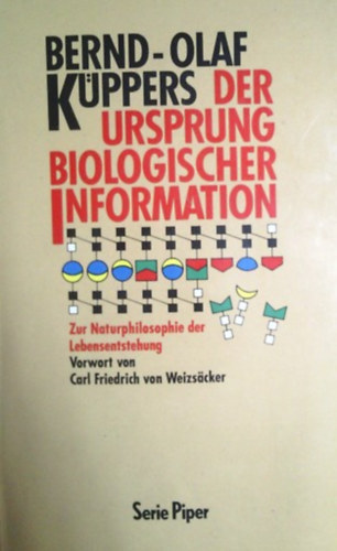 Bernd-Olaf Küppers: Der Ursprung biologischer Information