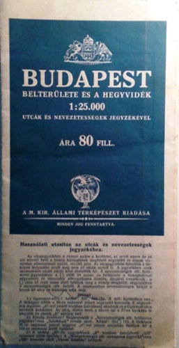 : Budapest belterülete és a hegyvidék 1:25.000 utcák és nevezetességek jegyzékével