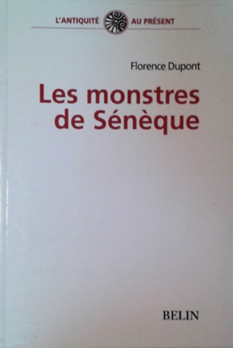 : Les monstres de Sénéque