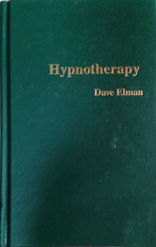 Dave Elman: Hypnotherapy