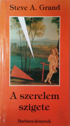 Steve A. Grand: A szerelem szigete (Barbara-könyvek)