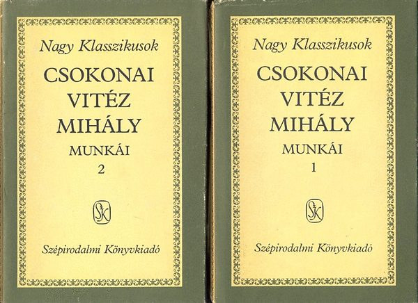 Csokonai Vitéz Mihály: Csokonai Vitéz Mihály munkái I-II.