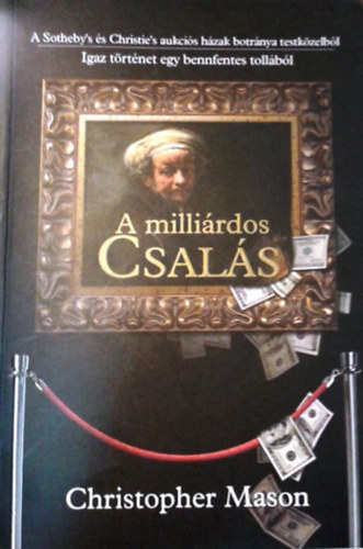 Cristtopher Mason: A milliárdos csalás