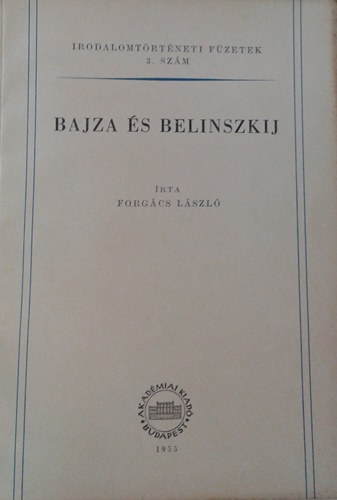 Forgács László: Bajza és Belinszkij