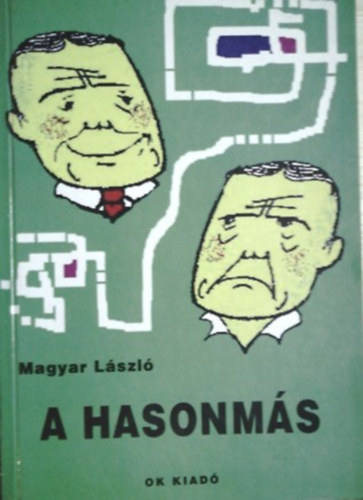Magyar László: A hasonmás