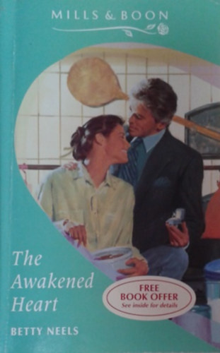 Betty Neels: The Awakened Heart