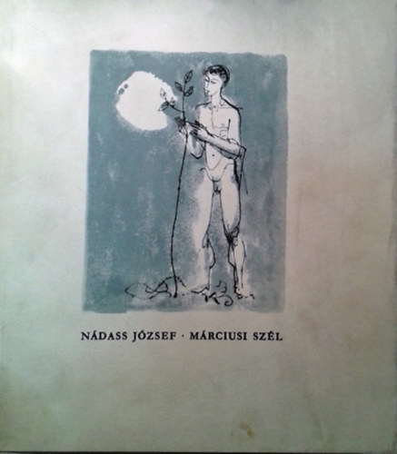 Nádass József: Márciusi szél (Nádass)