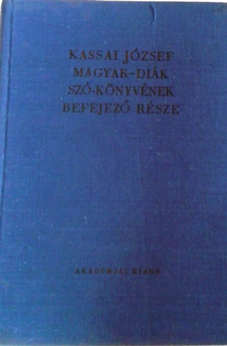 Kassai József: Magyar-diák sz-könyvének befejező része