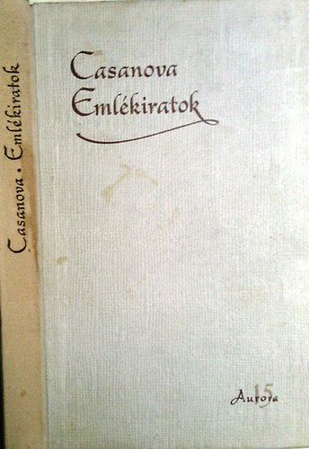 Giacomo Casanova: Emlékiratok (Casanova)