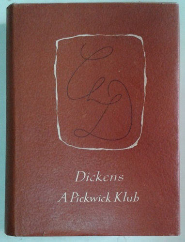 Charles Dickens: A Pickwick Klub