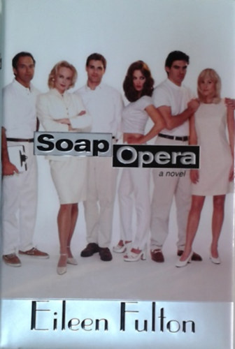 Eileen Fulton: Soap Opera