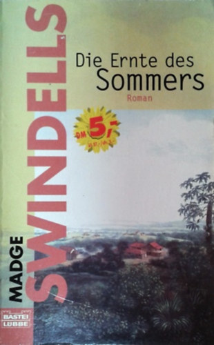 Madge Swindells: Die Ernte des Sommers