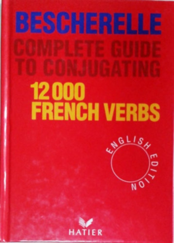 : Bescherelle - 12000 french verbs