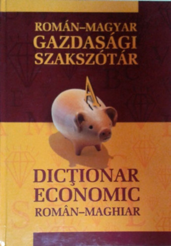 Fazakas - Somai: Magyar - román gazdasági szakszótár / Dictionar economic maghiar - roman