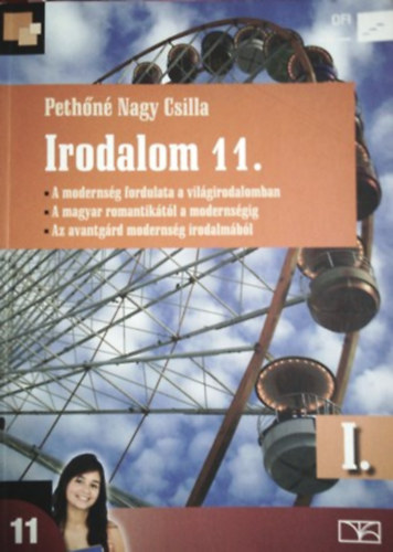 Pethőné Nagy Csilla: Irodalom 11. I. kötet