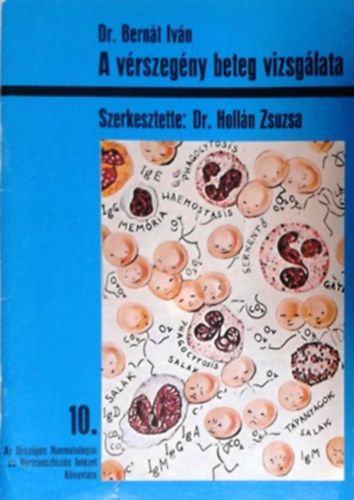 Dr. Bernát Iván: A vérszegény beteg vizsgálata