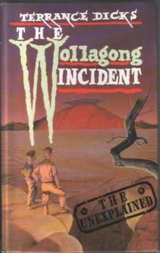 Terrance Dicks: The Wollagong Incident (Unexplained)