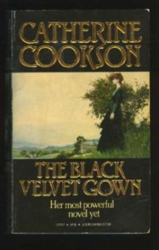 Catherine Cookson: The Black Velvet Gown