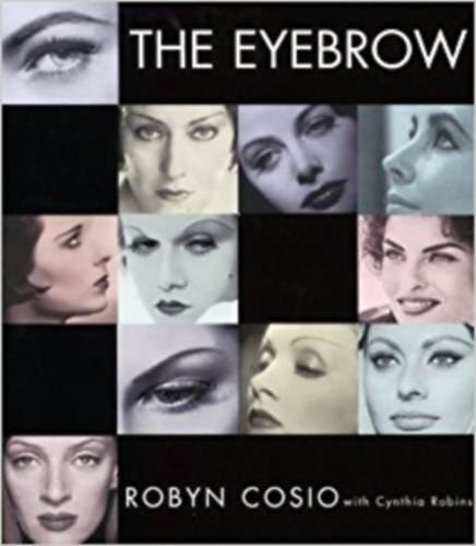 Robyn Cosio: The Eyebrow