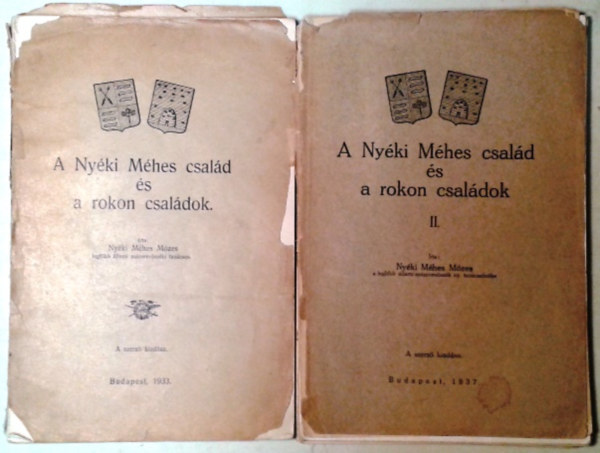 Nyéki Méhes Mózes: A Nyéki Méhes család és a rokon családok I-II.