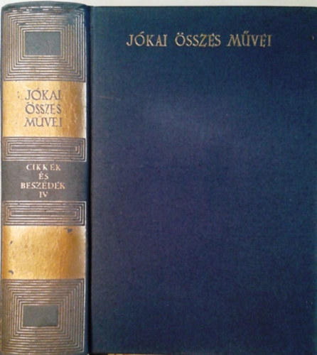 Jókai Mór: Cikkek és beszédek IV. kötet 1. rész- 1850-1860 (kritikai)