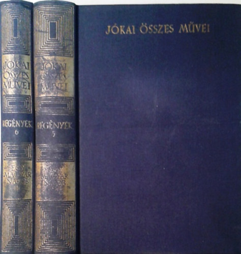 Jókai Mór: Egy magyar nábob 1853-54 I-II. (Jókai Mór Összes Művei - Regények 5-6.) - Kritikai kiadás