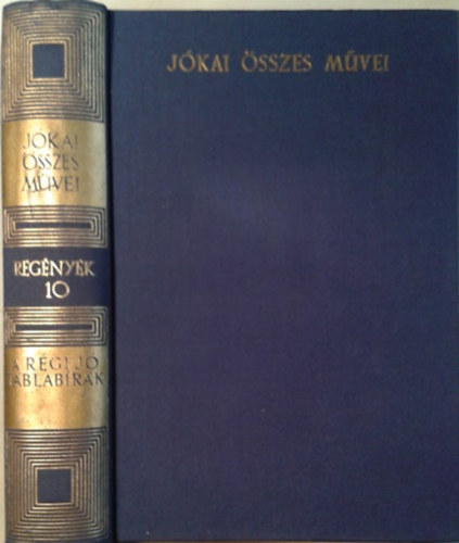 Jókai Mór: A régi jó táblabírák (Kritikai kiadás - Regények 10.)