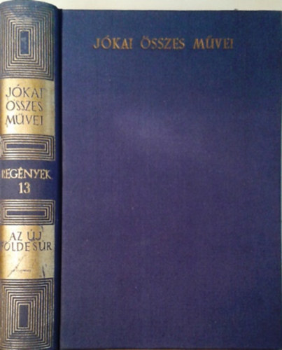 Jókai Mór: Az új földesúr (Kritikai kiadás - Regények 13.)