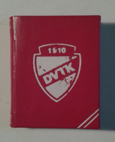 Doros-Kolodzey-Kovács: DVTK (minikönyv)