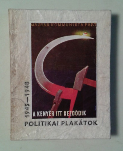 : Politikai plakátok 1945-1948 (minikönyv)