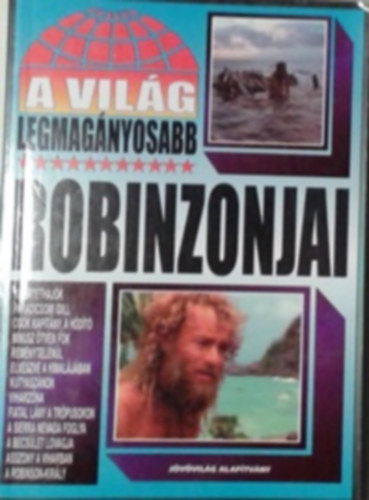 : A világ legmagányosabb Robinzonjai