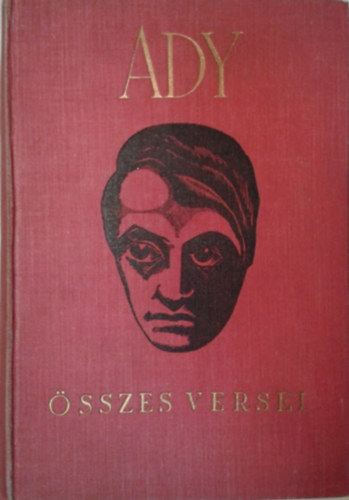 Ady Endre: Ady Endre összes versei