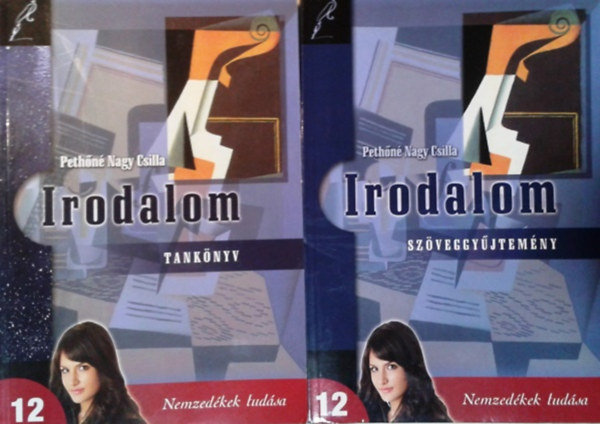 Pethőné Nagy Csilla: Irodalom 12. tankönyv + Irodalom 12. szöveggyűjtemény