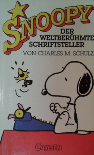 Charles M. Schulz: Snoopy - Der Weltberühmte Schriftsteller