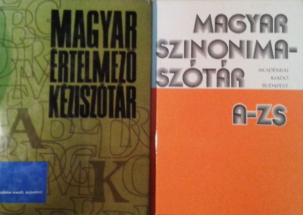 O. Nagy Gábor, O. Nagy Gábor- Ruzsiczky Éva: Magyar értelmező kéziszótár I-II. (A-K; L-Zs) + Magyar szinonimaszótár