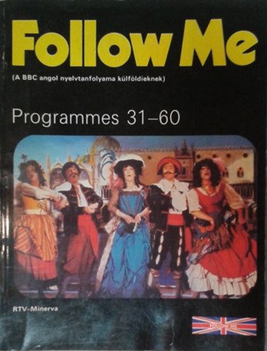 Barry Tomalin: Follow Me - (A BBC angol nyelvtanfolyama külföldieknek) 2. - Programmes 31-60