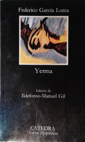 Federico Garcia Lorca: Yerma