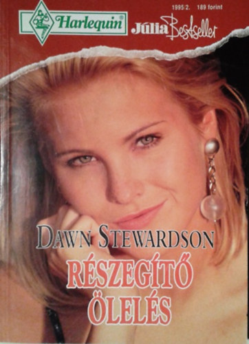 Dawn Stewardson: Részegítő ölelés - Júlia bestseller