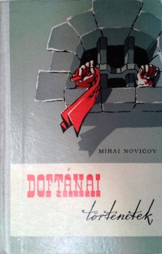 Mihai Novicov: Doftánai történetek