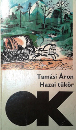 Tamási Áron: Hazai tükör