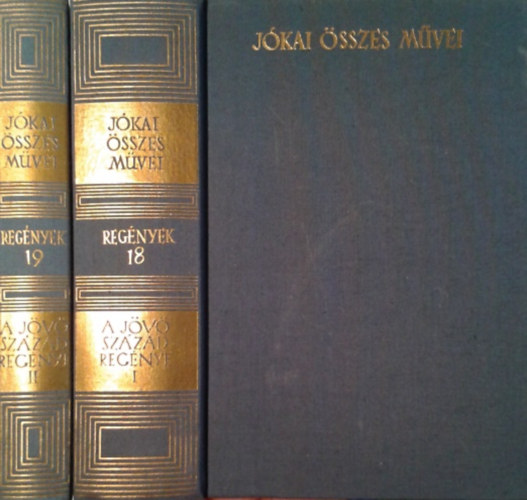 Jókai Mór: A jövő század regénye I-II. (kritikai)