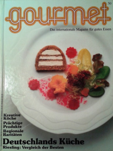 Johann Willsberger: Gourmet. Das internationale Magazin für gutes Essen. Nr. 50 - Deutschlands Küche