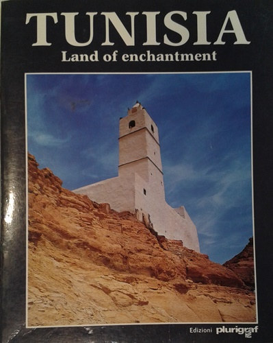 Abdelaziz Daoulatli: Tunisia - Land of enchantment