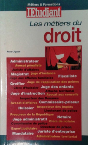 Anne Crignon: Les métiers du droit