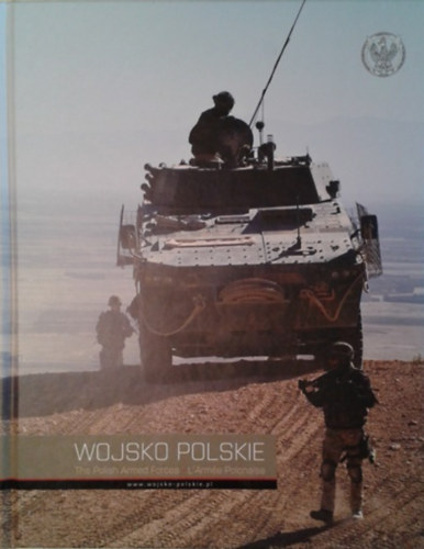 : Wojsko Polskie - The Polish Armed Forces - L'Armée Polonaise