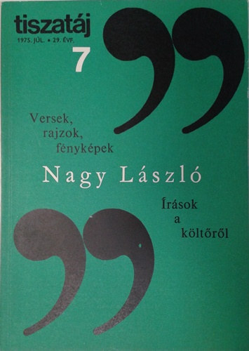 : Tiszatáj irodalmi és kulturális folyóirat 1975. július