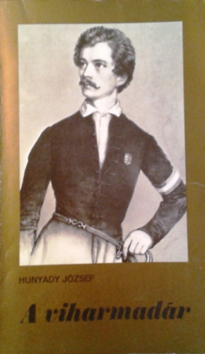 Hunyady József: A viharmadár
