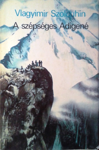 Vlagyimir Szolouhin: A szépséges Adigené