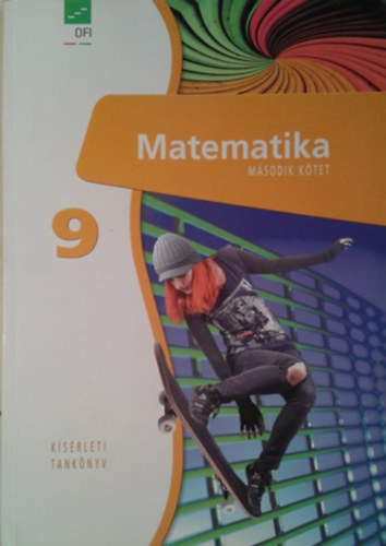 Tóthné Szalontay Anna: Matematika 9. Második kötet (kísérleti tankönyv)